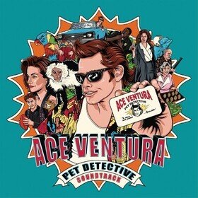 Ace Ventura Pet Detective (Original Motion Picture Soundtrack) Various Artists