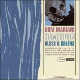 Homespun Blues & Greens Dom Mariani
