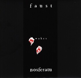 Wakes Nosferatu Faust