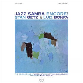 Jazz Samba Encore! Stan Getz / Luiz Bonfa