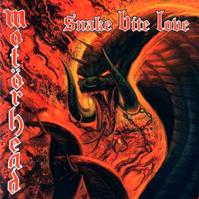 Snake Bite Love Motorhead