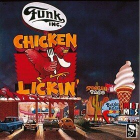 Chicken Lickin' Funk Inc.