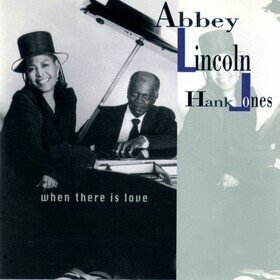 When There Is Love Abbey Lincoln