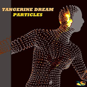 Particles Tangerine Dream