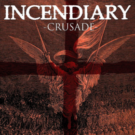 Crusade Incendiary