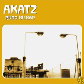 Rudo Bilbao Akatz