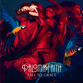 Fall To Grace Paloma Faith