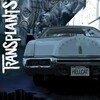 Transplants (Limited Edition)