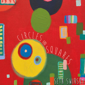Circles And Squares Seth Swirsky