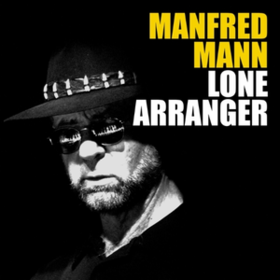Lone Arranger Manfred Mann