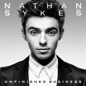 Unfinished Business Nathan Sykes