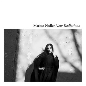 New Radiations Marissa Nadler