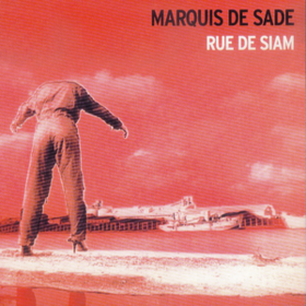 Rue De Siam Marquis De Sade