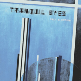 Fact & Fiction Tranquil Eyes
