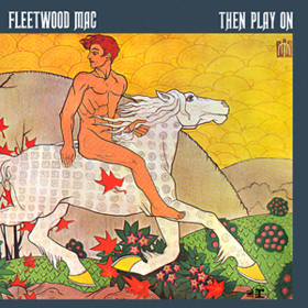 Then Play On Fleetwood Mac