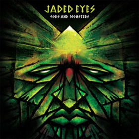 Gods And Monsters Jaded Eyes