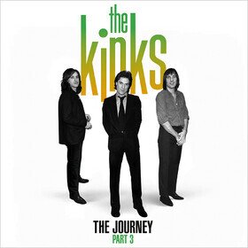 The Journey - Pt. 3 The Kinks