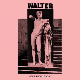 Get Well Soon Walter