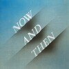 Now and Then Single 1lp