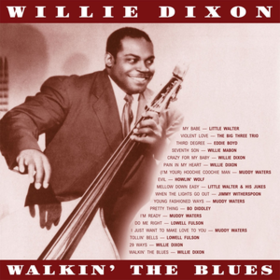 Walkin' The Blues Willie Dixon