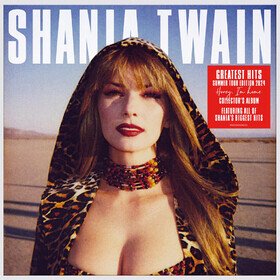 Greatest Hits (Tour Edition) Shania Twain