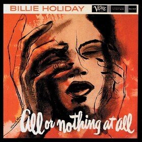 All Or Nothing At All  Billie Holiday