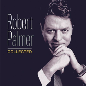 Collected Robert Palmer