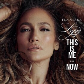 This Is Me...Now (Limited Edition) Jennifer Lopez