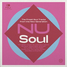 NU Soul: The Finest Soul Tracks From The New Generation Various Artists