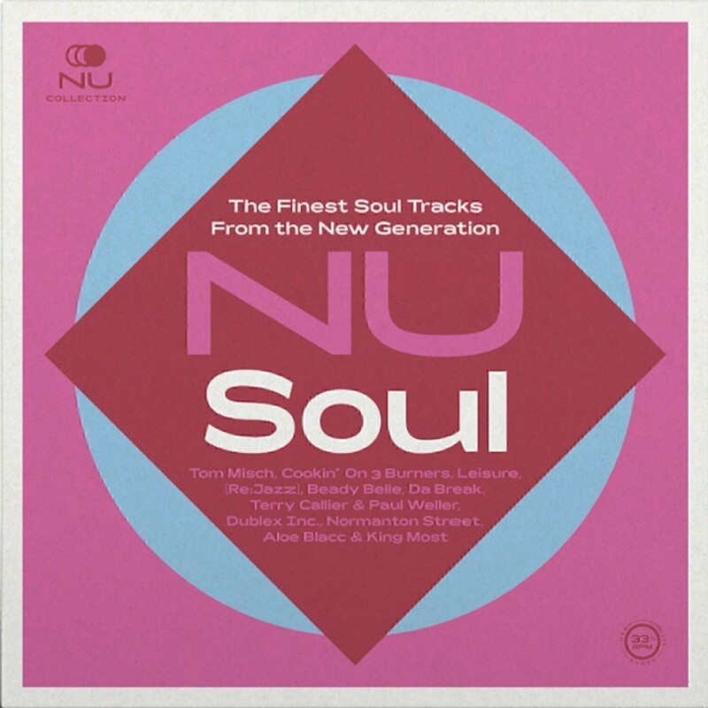 NU Soul: The Finest Soul Tracks From The New Generation