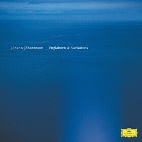 Englaborn & Variations Johann Johannsson