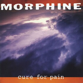 Cure For Pain (Limited Edition) Morphine