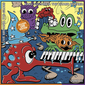Live Around the Globe - Part III (Limited Edition) King Gizzard And The Lizard Wizard