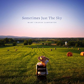 Sometimes Just The Sky Mary Chapin Carpenter