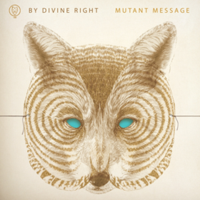 Mutant Message By Divine Right