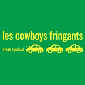Break Syndical Les Cowboys Fringants