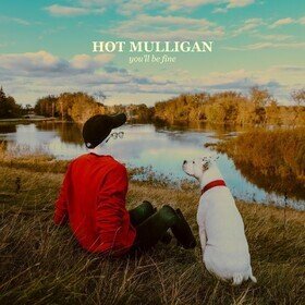 You'll Be Fine (Black Cherry Vinyl, Reissue)) Hot Mulligan