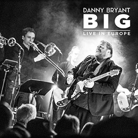 BIG Live in Europe Danny Bryant