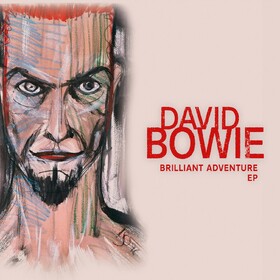 Brilliant Adventure EP David Bowie