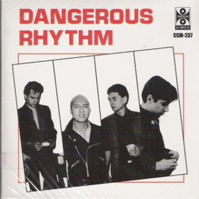 Dangerous Rhythm Dangerous Rhythm