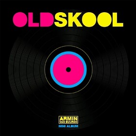 Old Skool (Limited Edition) Armin Van Buuren