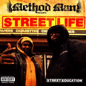 Street Education (Method Man Presents Street Life) Method Man