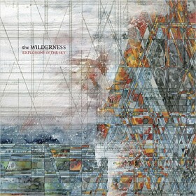 The Wilderness Explosions In The Sky