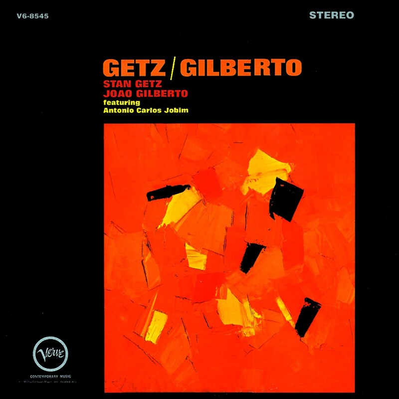 Getz & Gilberto