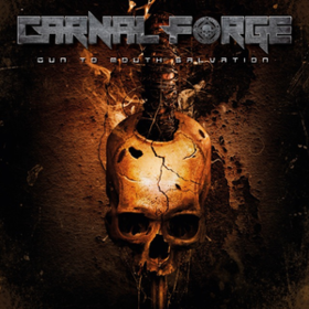 Gun To Mouth Salvation Carnal Forge