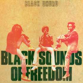 Black Sounds Of Freedom Black Uhuru