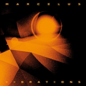 Vibrations Marcelus
