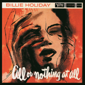 All Or Nothing At All Billie Holiday