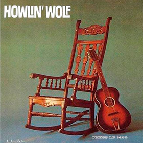 Rockin' Chair Album  Howlin' Wolf