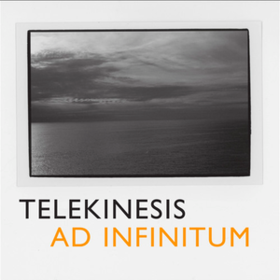 Ad Infinitum Telekinesis